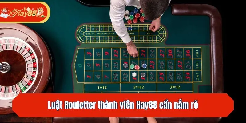 Luật Rouletter thành viên Hay88 cần nắm rõ