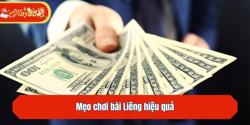 Mẹo chơi bài Liêng hiệu quả